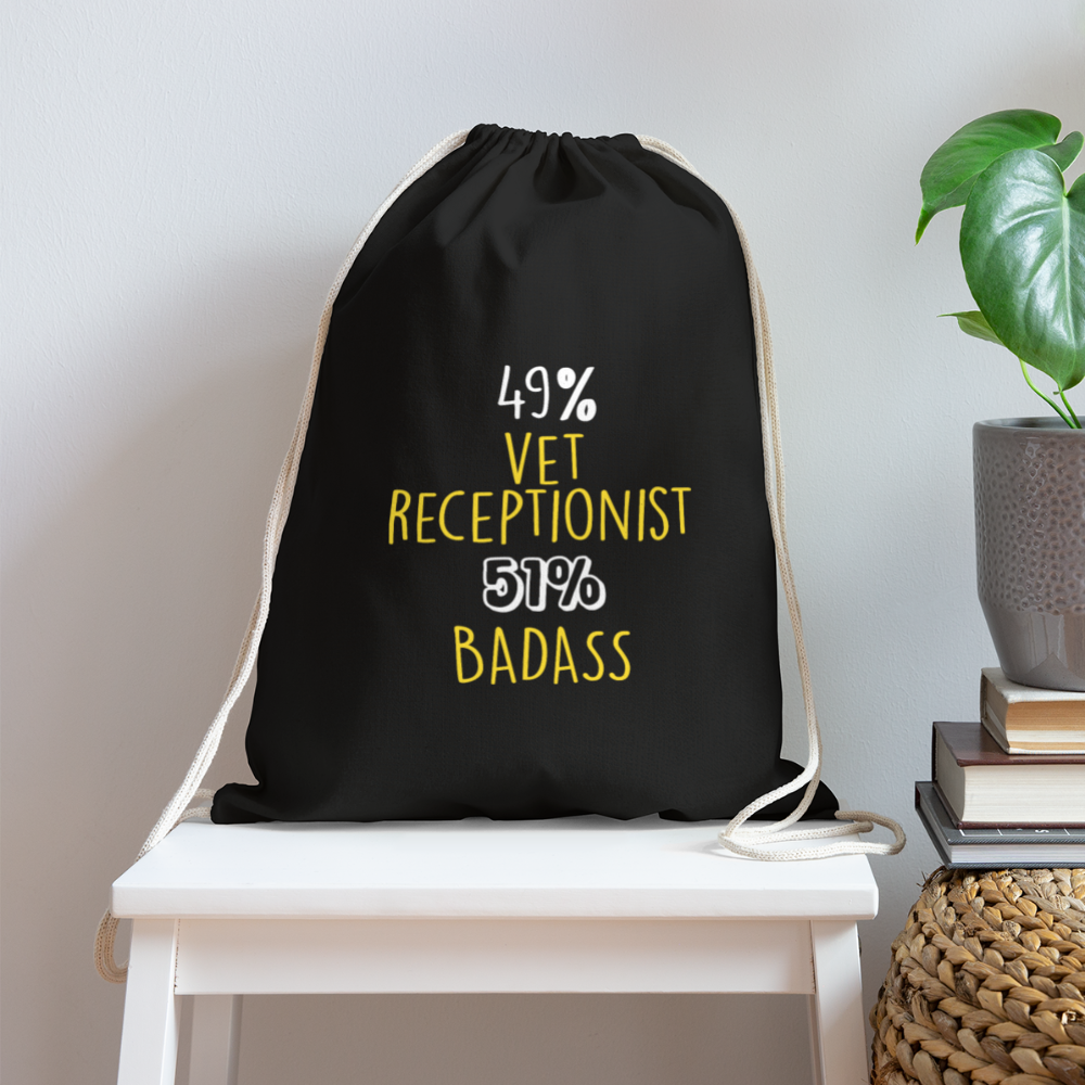 49% vet receptionist 51% Badass Drawstring Bag-Cotton Drawstring Bag | Q-Tees Q4500-I love Veterinary