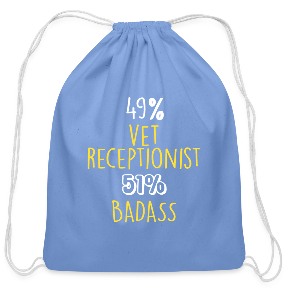 49% vet receptionist 51% Badass Drawstring Bag-Cotton Drawstring Bag | Q-Tees Q4500-I love Veterinary