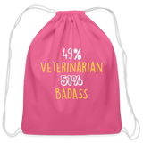 49% Veterinarian 51% Badass Drawstring Bag-Cotton Drawstring Bag | Q-Tees Q4500-I love Veterinary