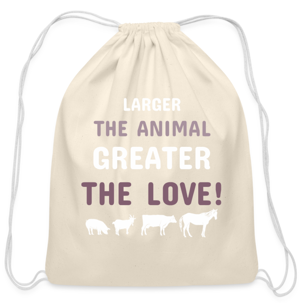 Larger the animal- Greater the love! Drawstring Bag-Cotton Drawstring Bag | Q-Tees Q4500-I love Veterinary