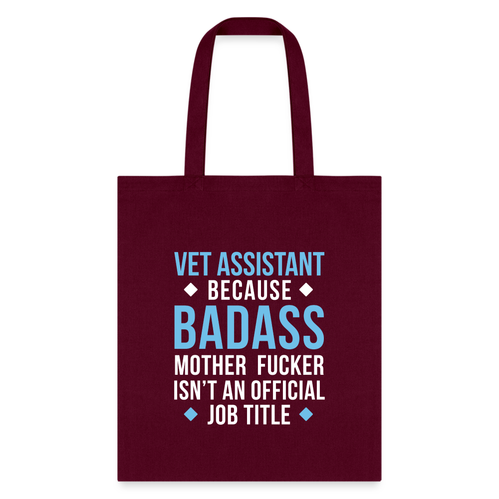 Vet Assistant because badass mother fucker isn't an official job title Cotton Tote Bag-Tote Bag | Q-Tees Q800-I love Veterinary