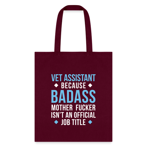 Vet Assistant because badass mother fucker isn't an official job title Cotton Tote Bag-Tote Bag | Q-Tees Q800-I love Veterinary