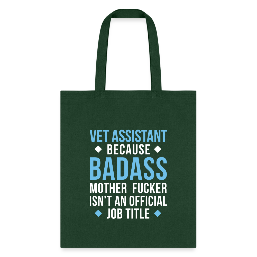 Vet Assistant because badass mother fucker isn't an official job title Cotton Tote Bag-Tote Bag | Q-Tees Q800-I love Veterinary