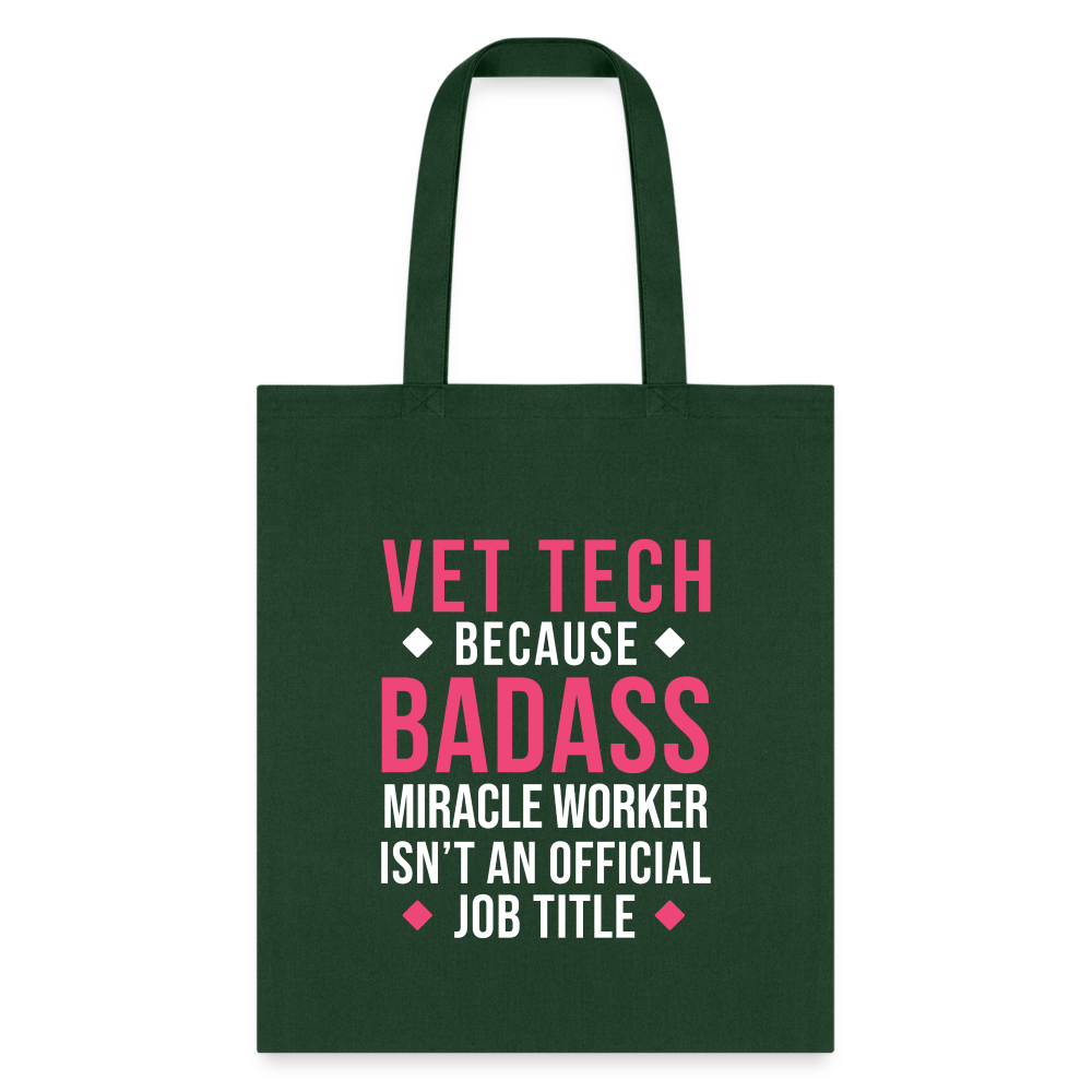 Vet Tech because BADASS MIRACLE WORKER isn't an official job title Cotton Tote Bag Tote Bag-Tote Bag | Q-Tees Q800-I love Veterinary