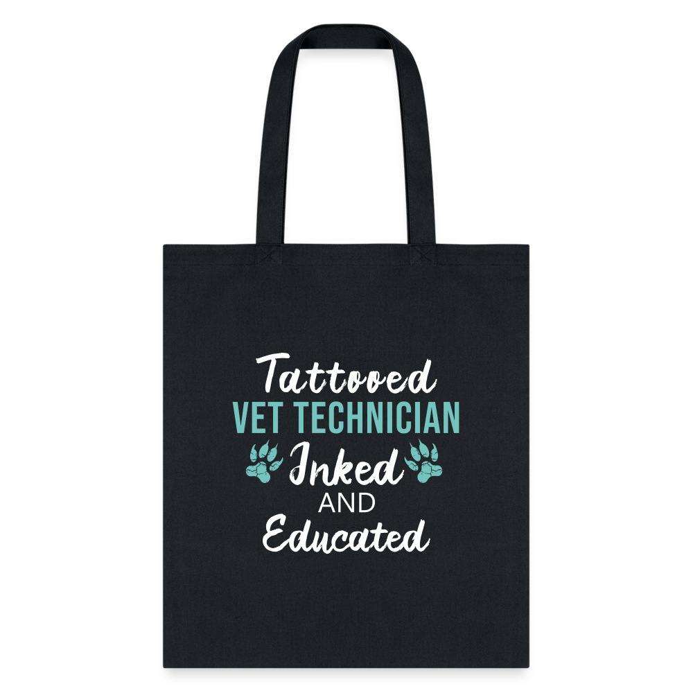 Inked and Educated Vet Technician Tote Bag-Tote Bag | Q-Tees Q800-I love Veterinary