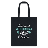 Inked and Educated Vet Technician Tote Bag-Tote Bag | Q-Tees Q800-I love Veterinary