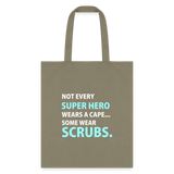 Veterinary - Not every super hero wears a cape... Some wear scrubs. Cotton Tote Bag-Tote Bag | Q-Tees Q800-I love Veterinary