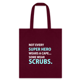 Veterinary - Not every super hero wears a cape... Some wear scrubs. Cotton Tote Bag-Tote Bag | Q-Tees Q800-I love Veterinary