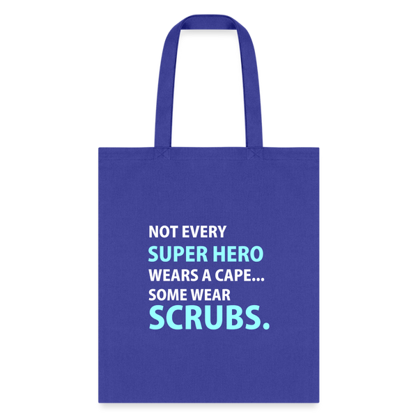 Veterinary - Not every super hero wears a cape... Some wear scrubs. Cotton Tote Bag-Tote Bag | Q-Tees Q800-I love Veterinary