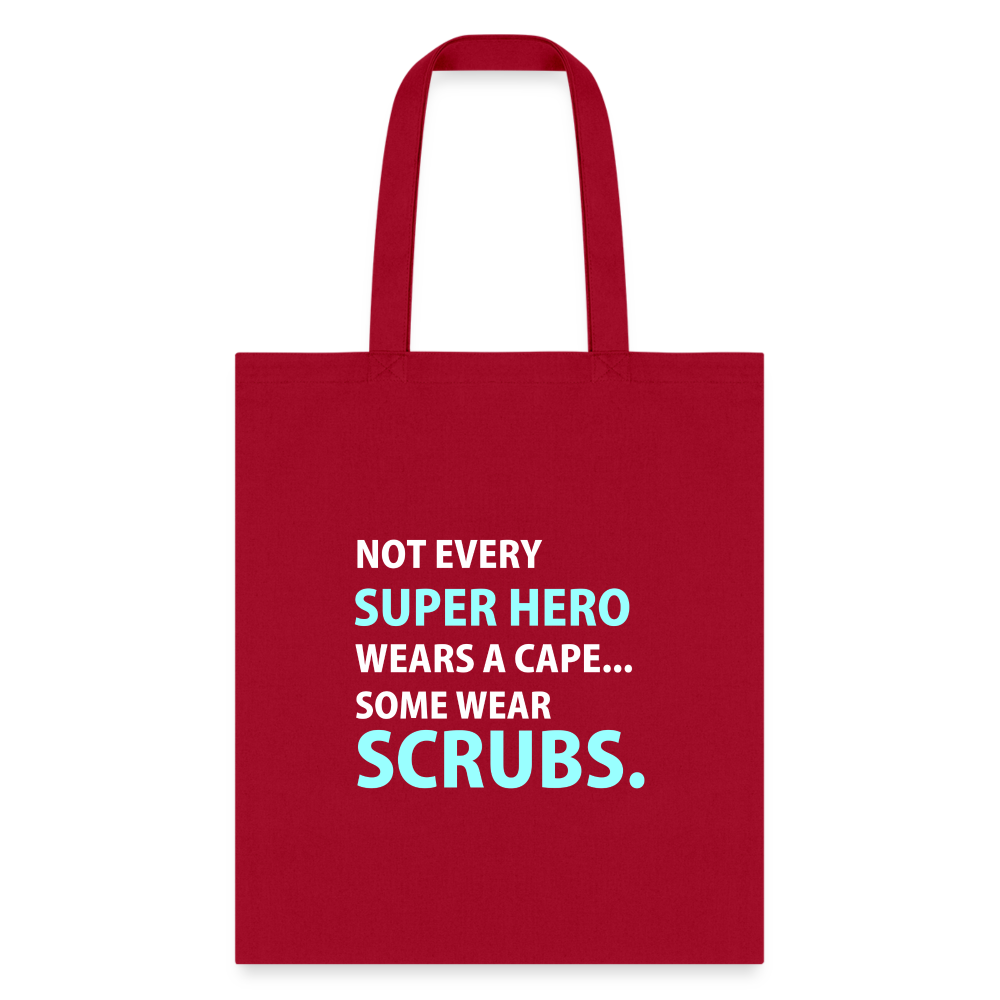 Veterinary - Not every super hero wears a cape... Some wear scrubs. Cotton Tote Bag-Tote Bag | Q-Tees Q800-I love Veterinary