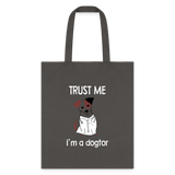 Veterinarian - Trust me I'm a dogtor Cotton Tote Bag-Tote Bag | Q-Tees Q800-I love Veterinary