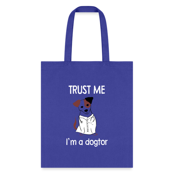 Veterinarian - Trust me I'm a dogtor Cotton Tote Bag-Tote Bag | Q-Tees Q800-I love Veterinary