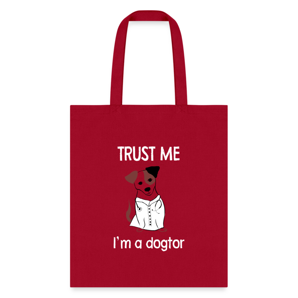 Veterinarian - Trust me I'm a dogtor Cotton Tote Bag-Tote Bag | Q-Tees Q800-I love Veterinary