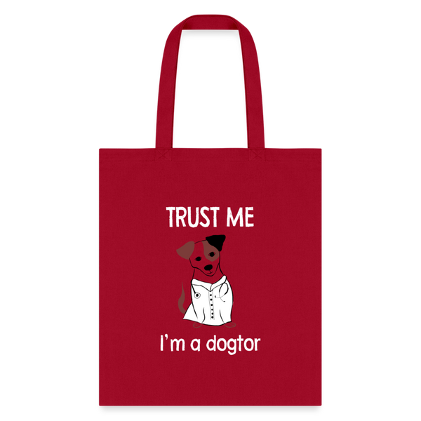 Veterinarian - Trust me I'm a dogtor Cotton Tote Bag-Tote Bag | Q-Tees Q800-I love Veterinary