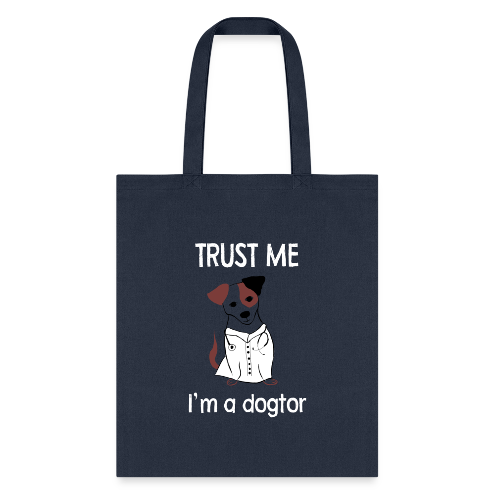 Veterinarian - Trust me I'm a dogtor Cotton Tote Bag-Tote Bag | Q-Tees Q800-I love Veterinary