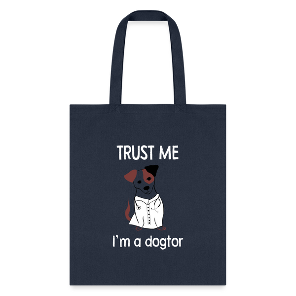 Veterinarian - Trust me I'm a dogtor Cotton Tote Bag-Tote Bag | Q-Tees Q800-I love Veterinary