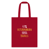 49% Veterinarian 51% Badass Cotton Tote Bag-Tote Bag | Q-Tees Q800-I love Veterinary