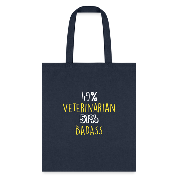 49% Veterinarian 51% Badass Cotton Tote Bag-Tote Bag | Q-Tees Q800-I love Veterinary