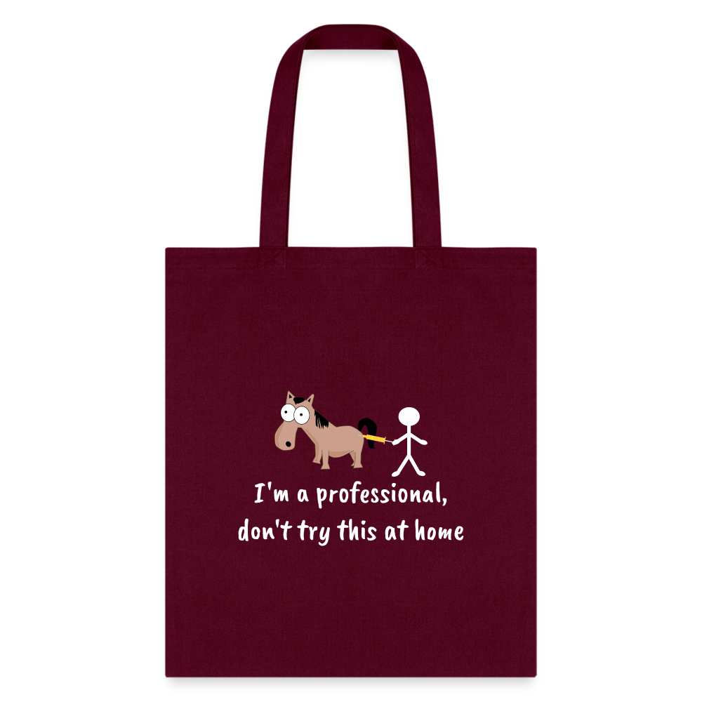 Don't try this at home Tote Bag-Tote Bag | Q-Tees Q800-I love Veterinary