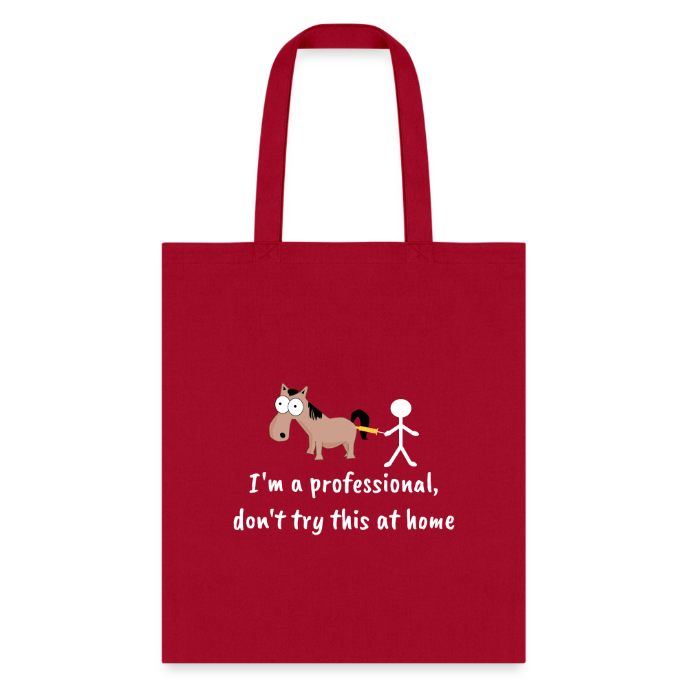 Don't try this at home Tote Bag-Tote Bag | Q-Tees Q800-I love Veterinary