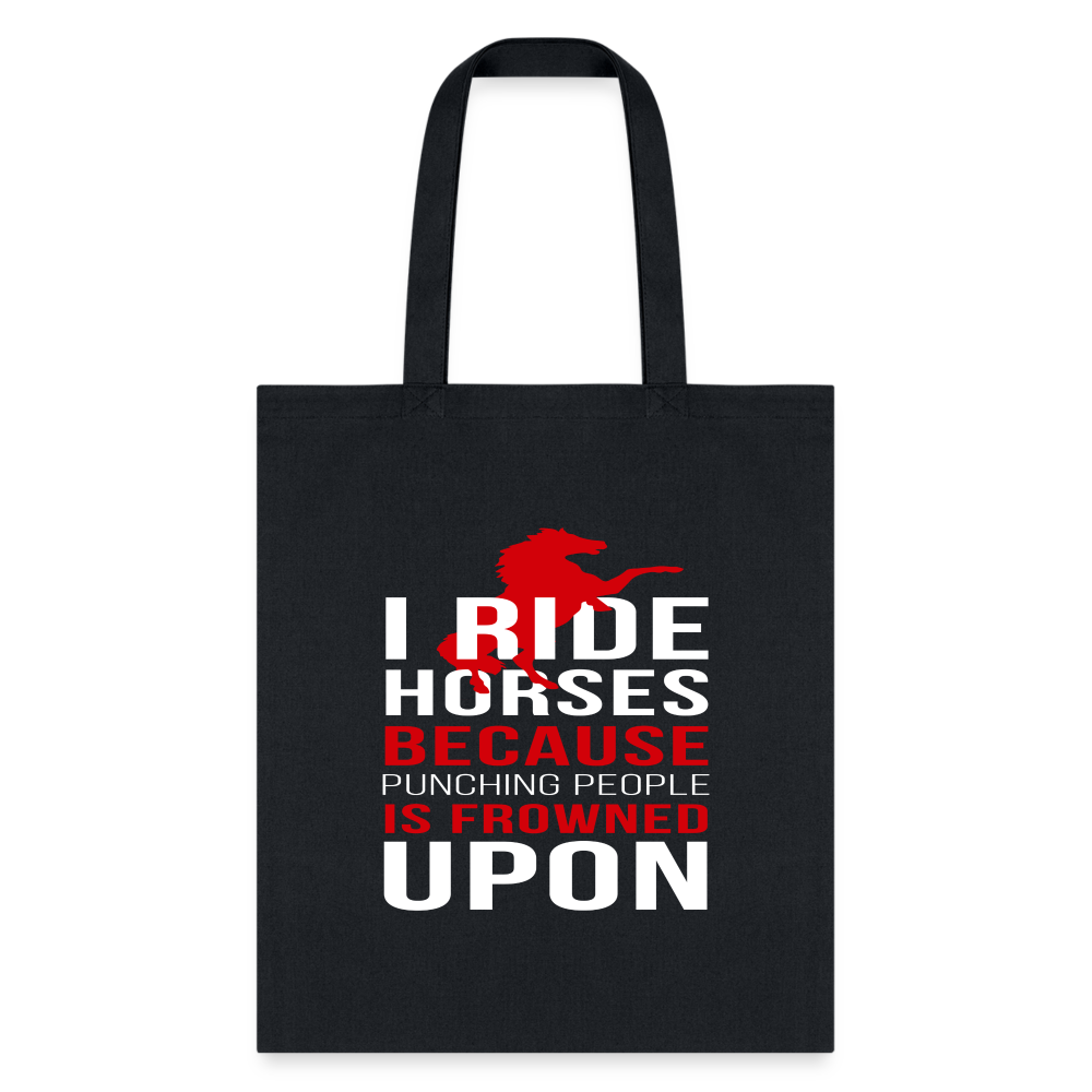 I ride Horses because punching people is frowned upon Tote Bag-Tote Bag | Q-Tees Q800-I love Veterinary