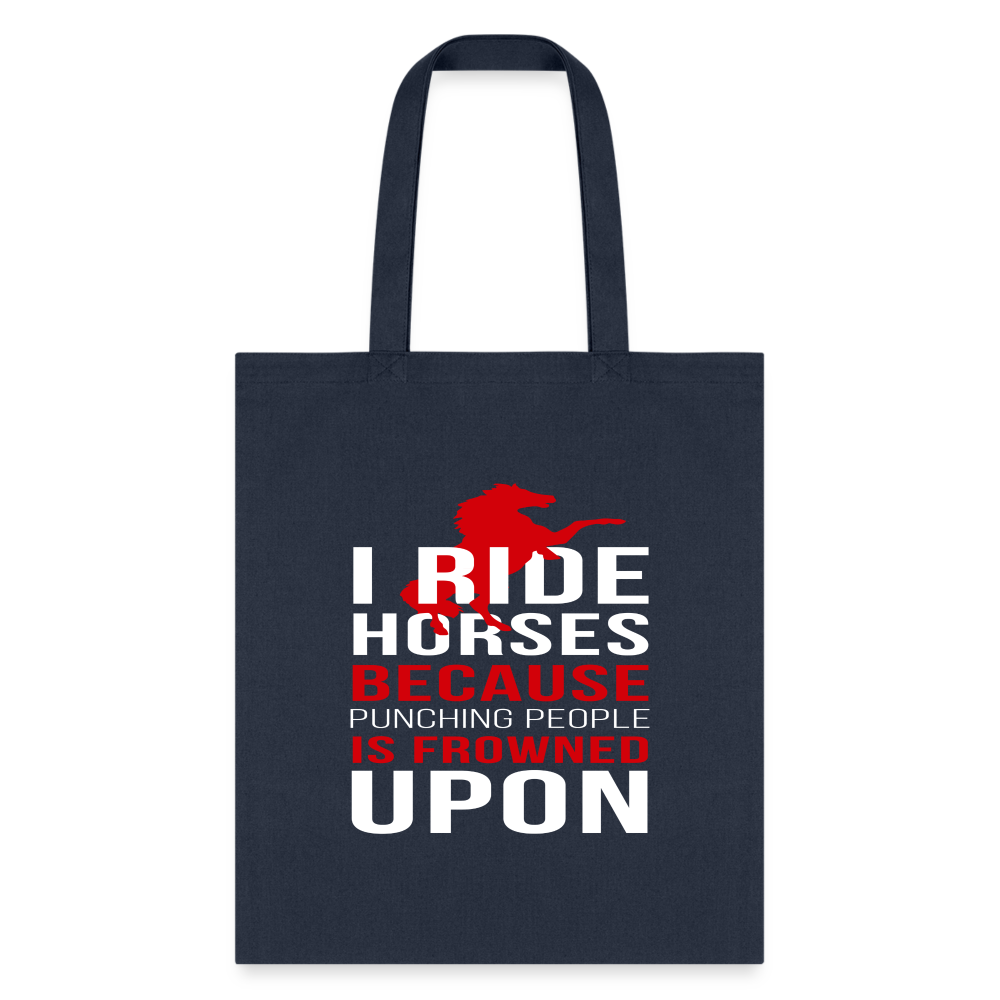 I ride Horses because punching people is frowned upon Tote Bag-Tote Bag | Q-Tees Q800-I love Veterinary