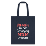 Vet Tech by day amazing Mom by night Tote Bag-Tote Bag | Q-Tees Q800-I love Veterinary