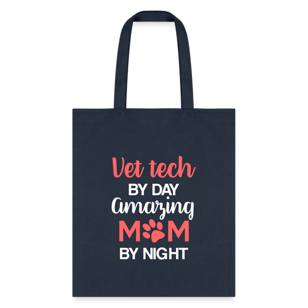 Vet Tech by day amazing Mom by night Tote Bag-Tote Bag | Q-Tees Q800-I love Veterinary