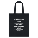 Veterinarian Mom Ninja Cotton Tote Bag-Tote Bag | Q-Tees Q800-I love Veterinary