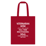 Veterinarian Mom Ninja Cotton Tote Bag-Tote Bag | Q-Tees Q800-I love Veterinary