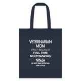 Veterinarian Mom Ninja Cotton Tote Bag-Tote Bag | Q-Tees Q800-I love Veterinary