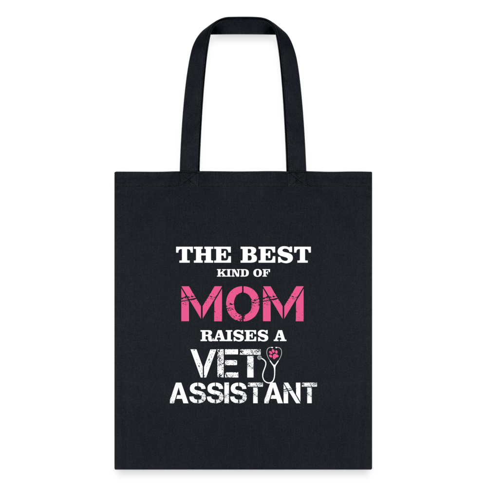 The best kind of Mom raises a Vet Assistant Tote Bag-Tote Bag | Q-Tees Q800-I love Veterinary