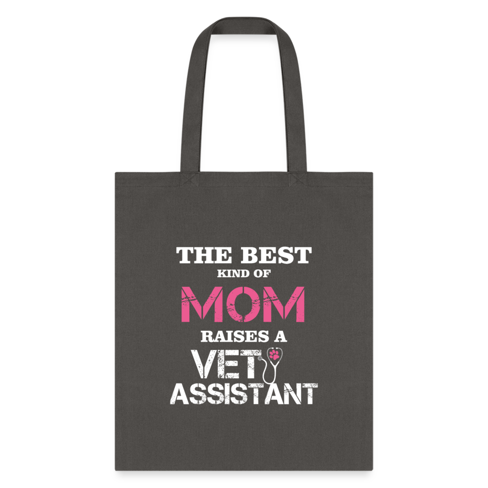 The best kind of Mom raises a Vet Assistant Tote Bag-Tote Bag | Q-Tees Q800-I love Veterinary