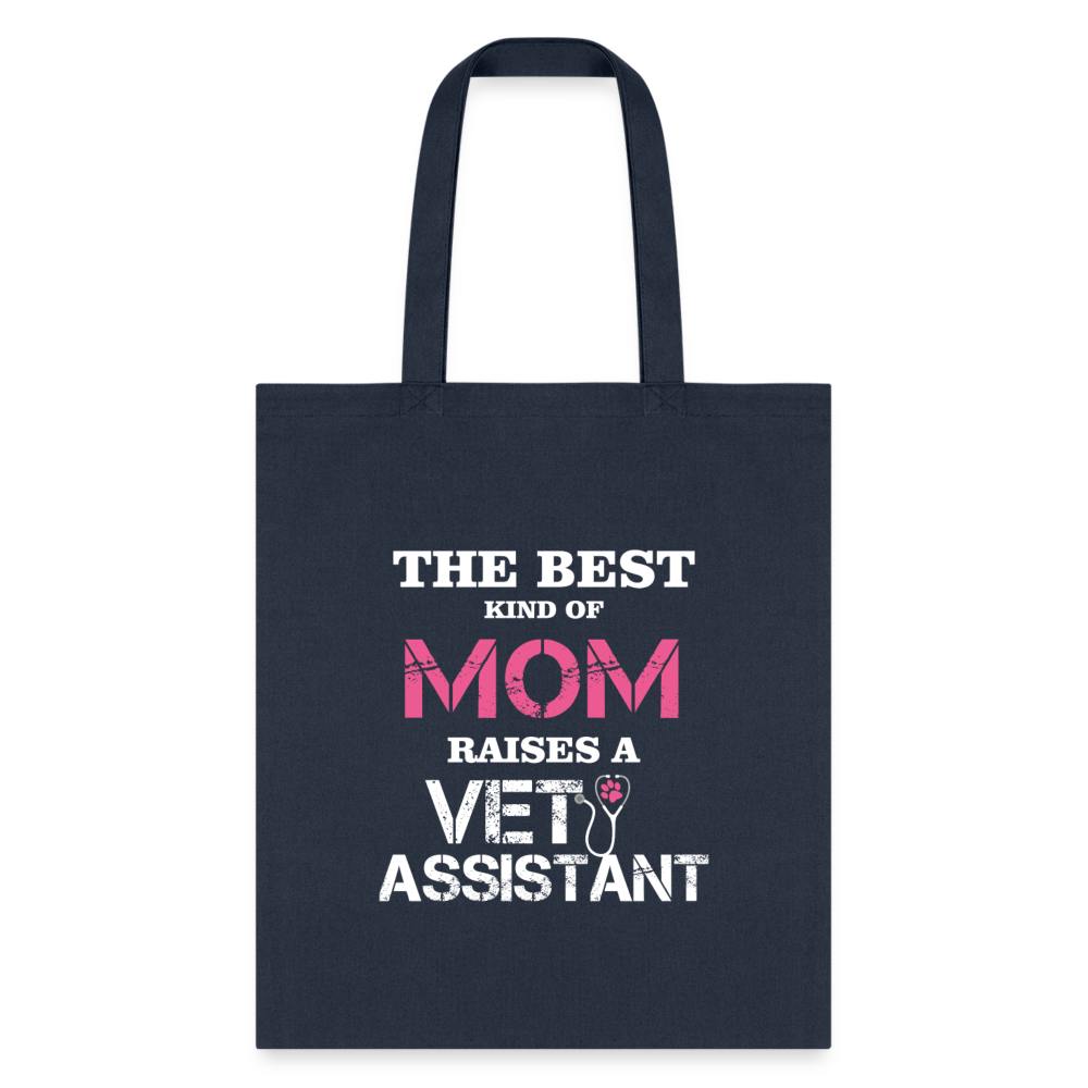 The best kind of Mom raises a Vet Assistant Tote Bag-Tote Bag | Q-Tees Q800-I love Veterinary