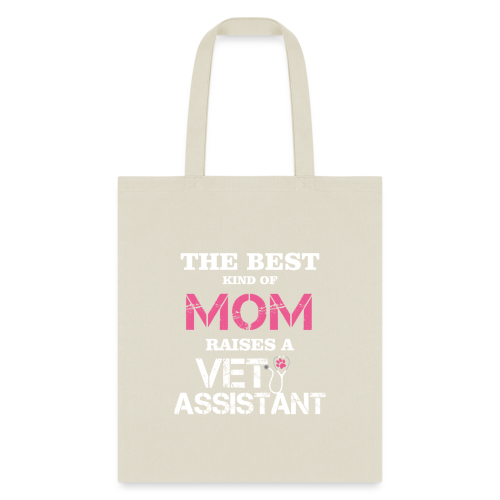 The best kind of Mom raises a Vet Assistant Tote Bag-Tote Bag | Q-Tees Q800-I love Veterinary