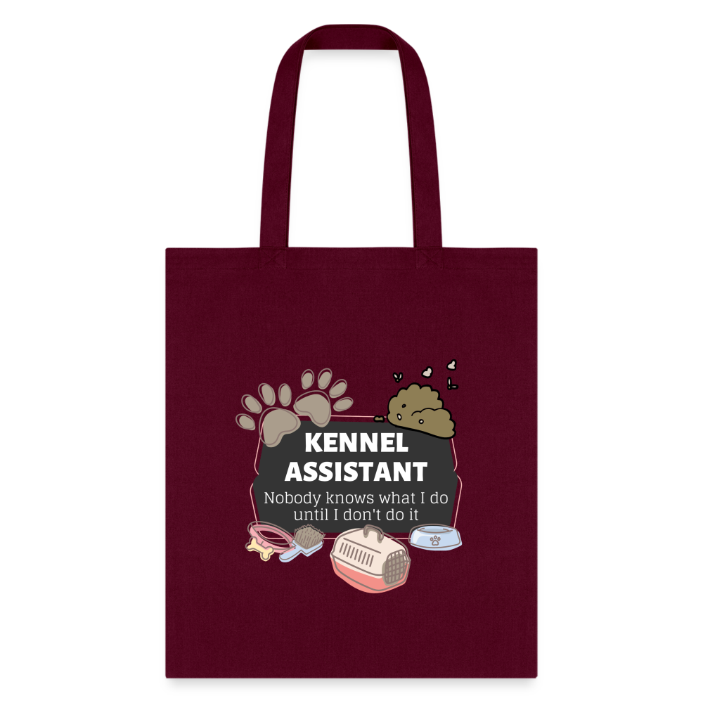 Kennel Assistant, nobody knows what I do until I don't do it Cotton Tote Bag Tote Bag-Tote Bag | Q-Tees Q800-I love Veterinary