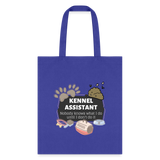 Kennel Assistant, nobody knows what I do until I don't do it Cotton Tote Bag Tote Bag-Tote Bag | Q-Tees Q800-I love Veterinary