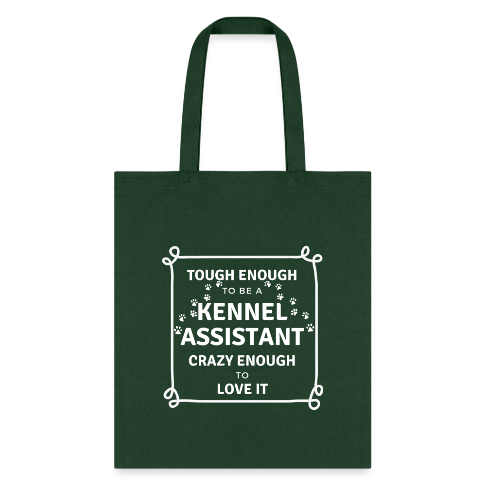 Tough enough to be a Kennel Assistant, crazy enough to love it Tote Bag-Tote Bag | Q-Tees Q800-I love Veterinary