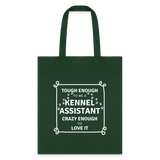 Tough enough to be a Kennel Assistant, crazy enough to love it Tote Bag-Tote Bag | Q-Tees Q800-I love Veterinary