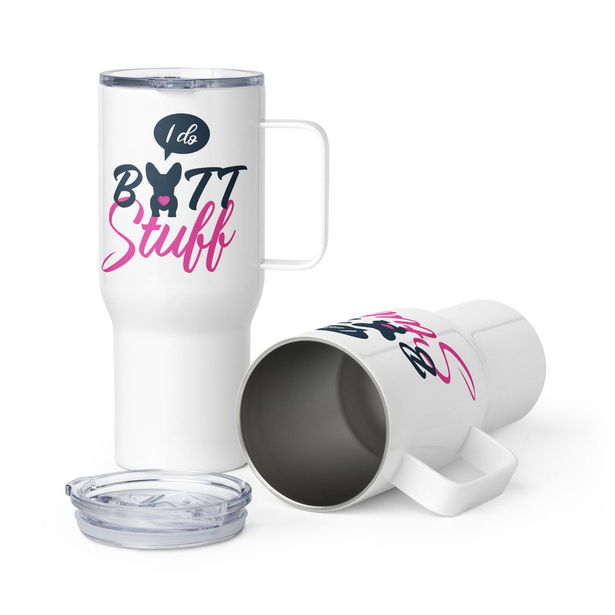 I Do Butt Stuff Travel mug with a handle-Travel Mug with a Handle-I love Veterinary