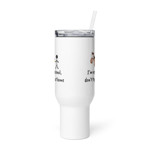 I'm a professional, don't try this at home Travel mug with a handle-Travel Mug with a Handle-I love Veterinary