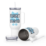 Never Forget Why You Started Travel mug with a handle-Travel Mug with a Handle-I love Veterinary