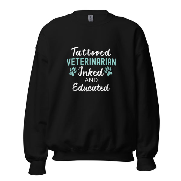 Veterinarian - Inked and Educated Unisex Crewneck Sweatshirt-I love Veterinary