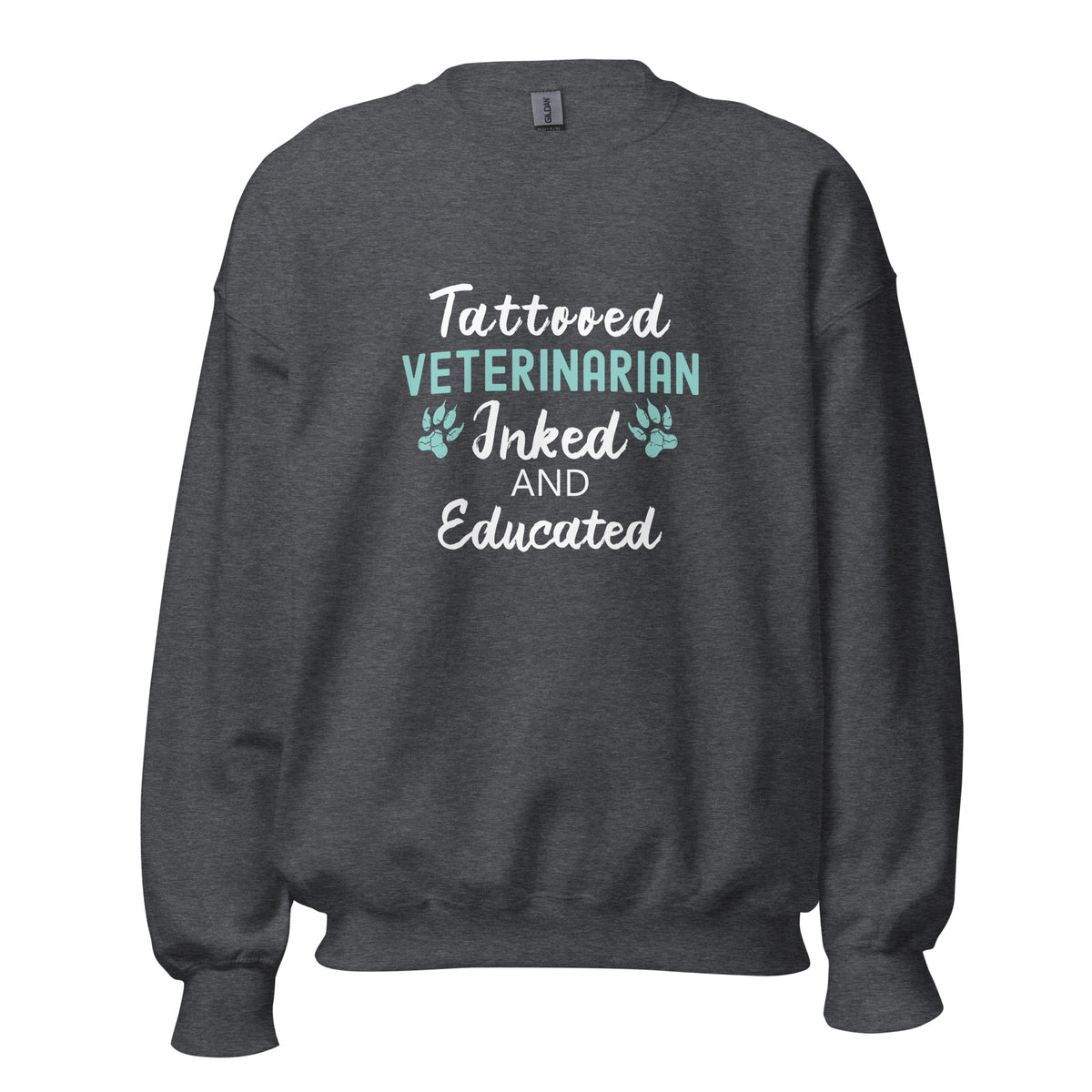 Veterinarian - Inked and Educated Unisex Crewneck Sweatshirt-I love Veterinary