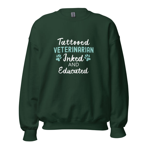 Veterinarian - Inked and Educated Unisex Crewneck Sweatshirt-I love Veterinary