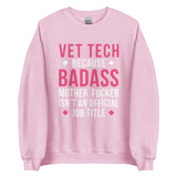 Vet Tech because badass mother fucker isn't an official job title Unisex Crewneck Sweatshirt-Unisex Crewneck Sweatshirt | Gildan 18000-I love Veterinary