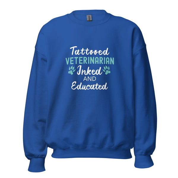 Veterinarian - Inked and Educated Unisex Crewneck Sweatshirt-I love Veterinary
