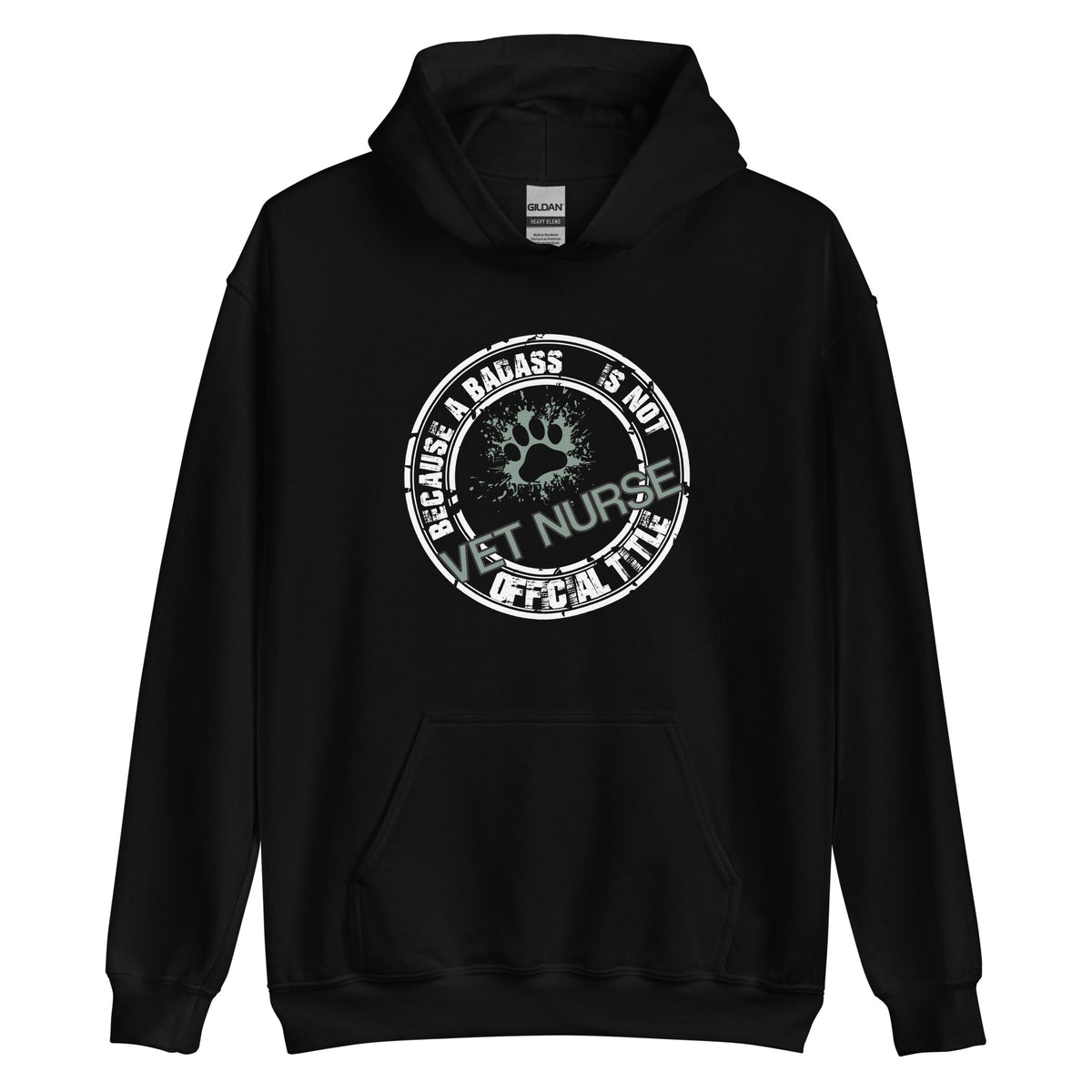 Vet Nurse Because badass is not an official job title Unisex Hoodie-Unisex Hoodie | Gildan 18500-I love Veterinary