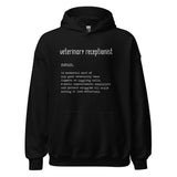 Vet Receptionist Definition Unisex Hoodie-I love Veterinary