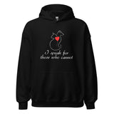 I speak for those who cannot Unisex Hoodie-I love Veterinary